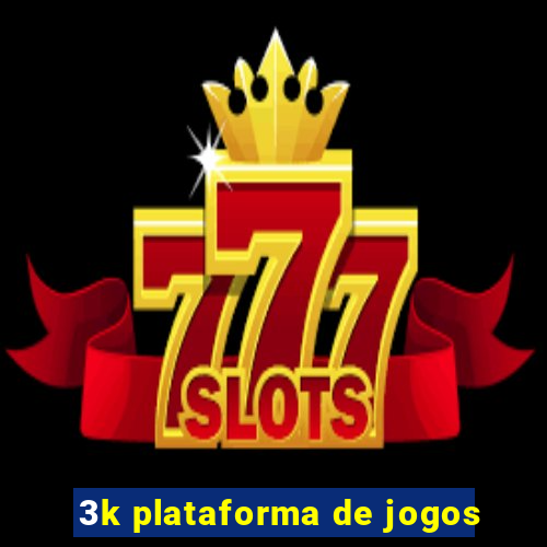 3k plataforma de jogos